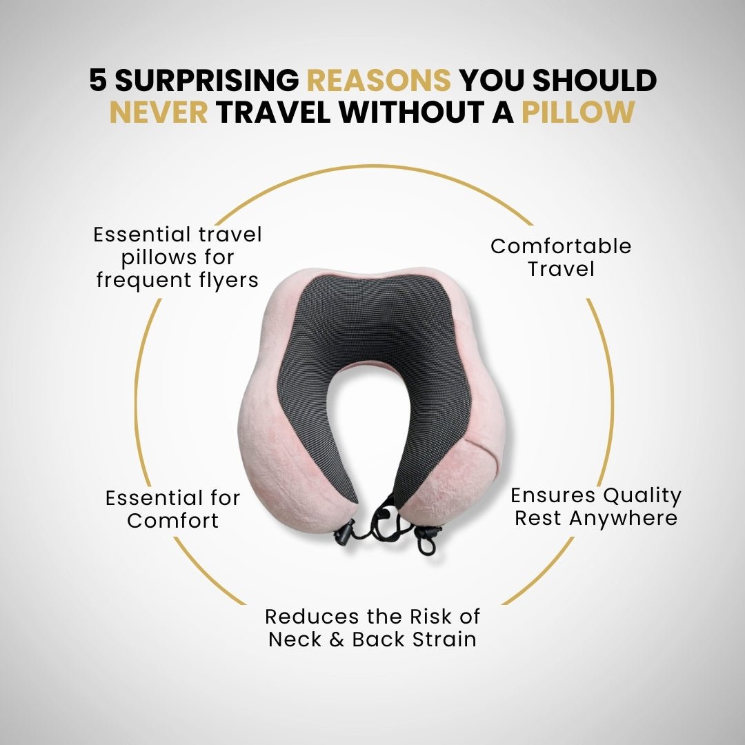 5 Surprising Reasons You Should Never Travel Without a Pillow - touristcomfort